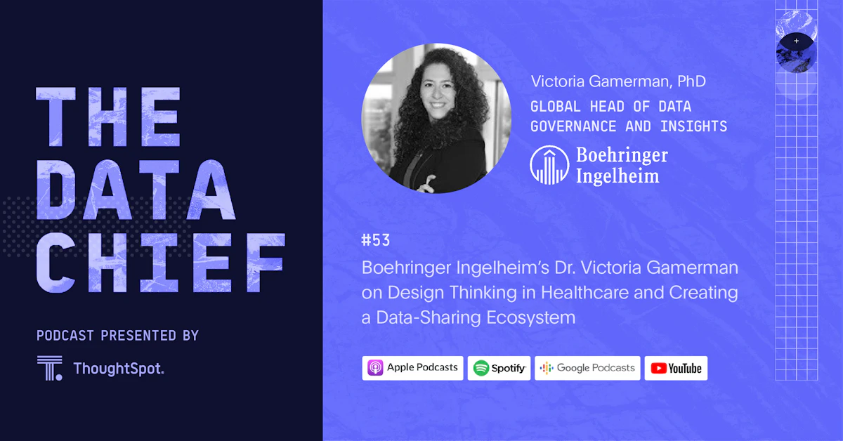 Data Chief Ep 53: Boehringer Ingelheim’s Dr. Victoria Gamerman on ...