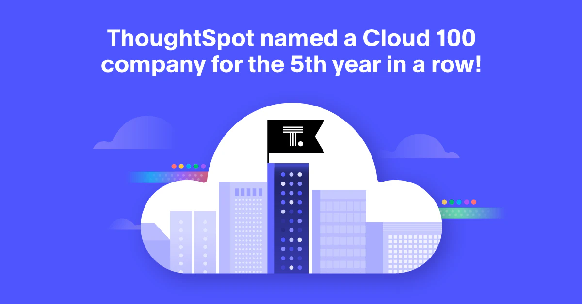 ThoughtSpot Named to Forbes 2022 Cloud 100 for Fifth Consecutive Year