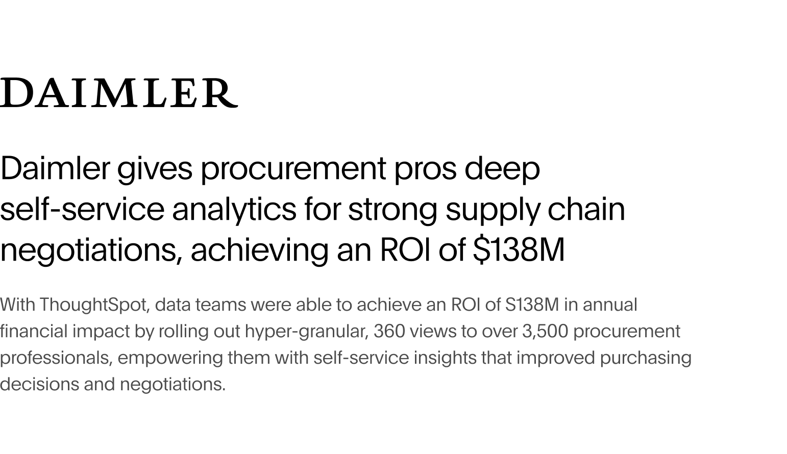 Daimler gives procurement pros deep self-service analytics for strong supply chain negotiations.