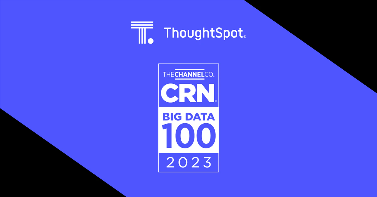 ThoughtSpot Recognized by CRN on Its 2023 Big Data 100 List