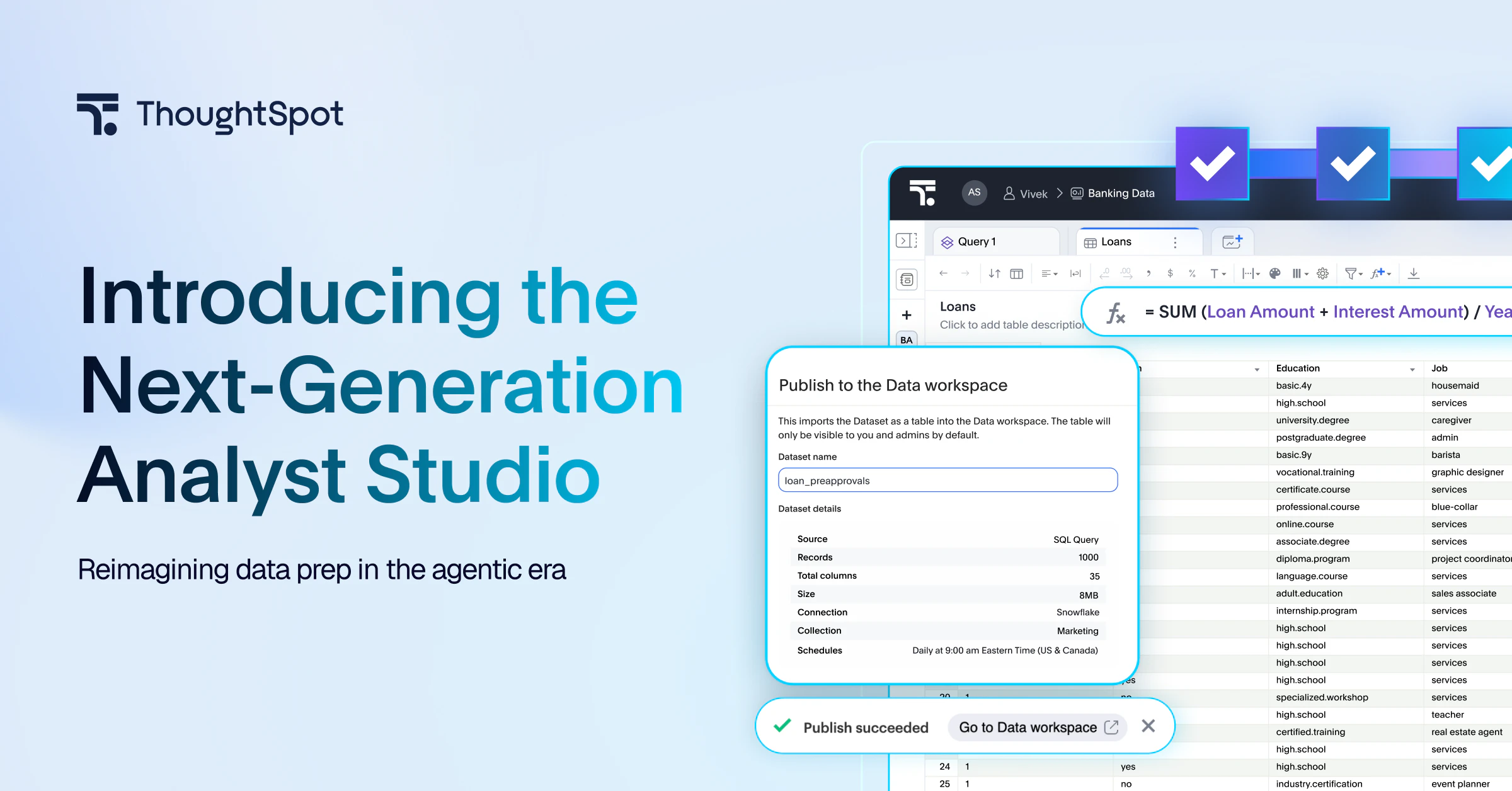 Analyst Studio: Reimagining Data Prep for the Agentic Era