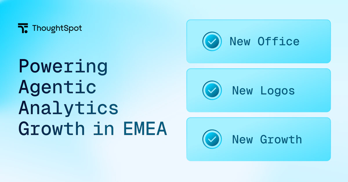 ThoughtSpot Powers Agentic Analytics Growth Across EMEA