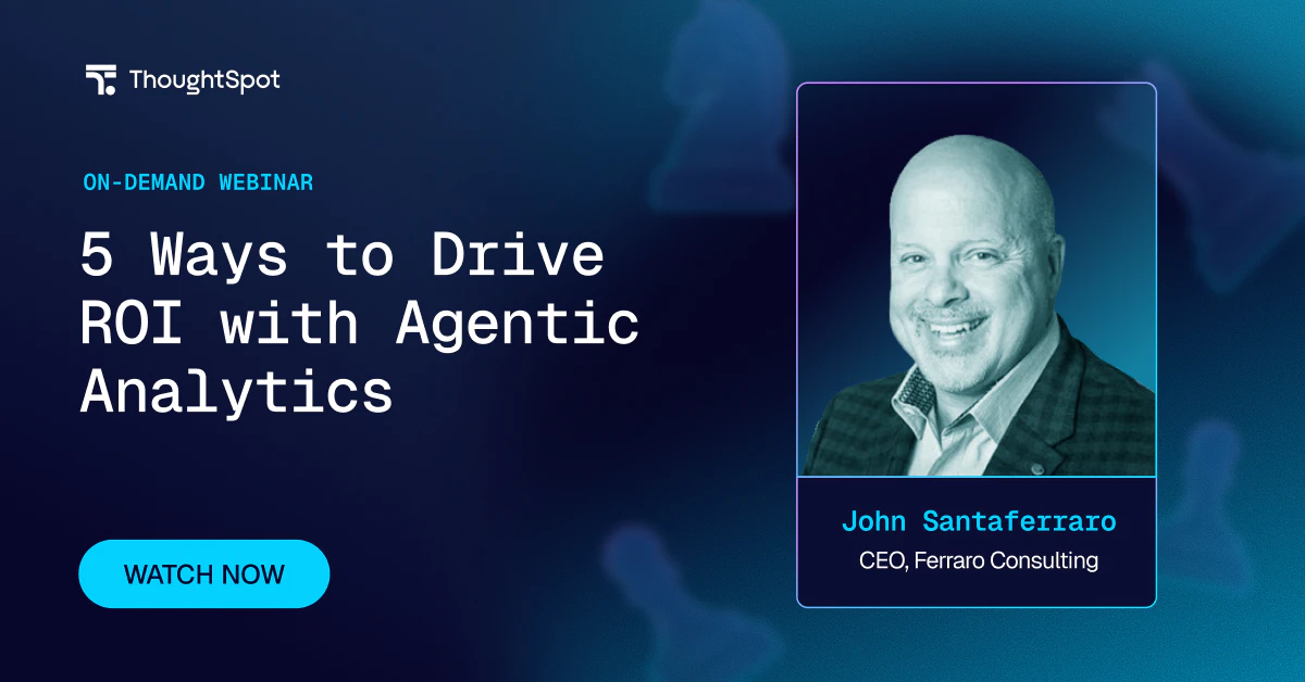 5 Ways to Drive ROI with Agentic Analytics