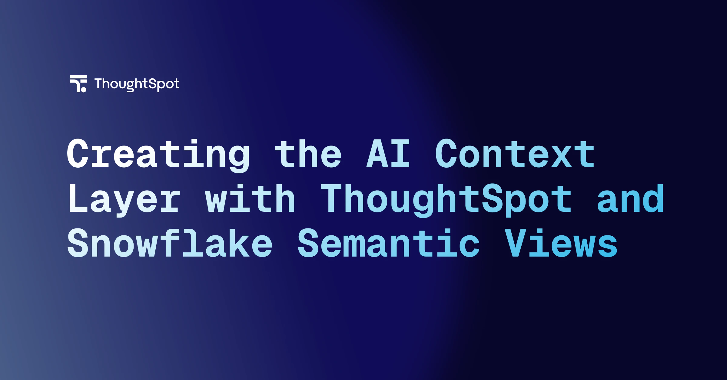 Snowflake Semantic Views Meet Spotter Semantics