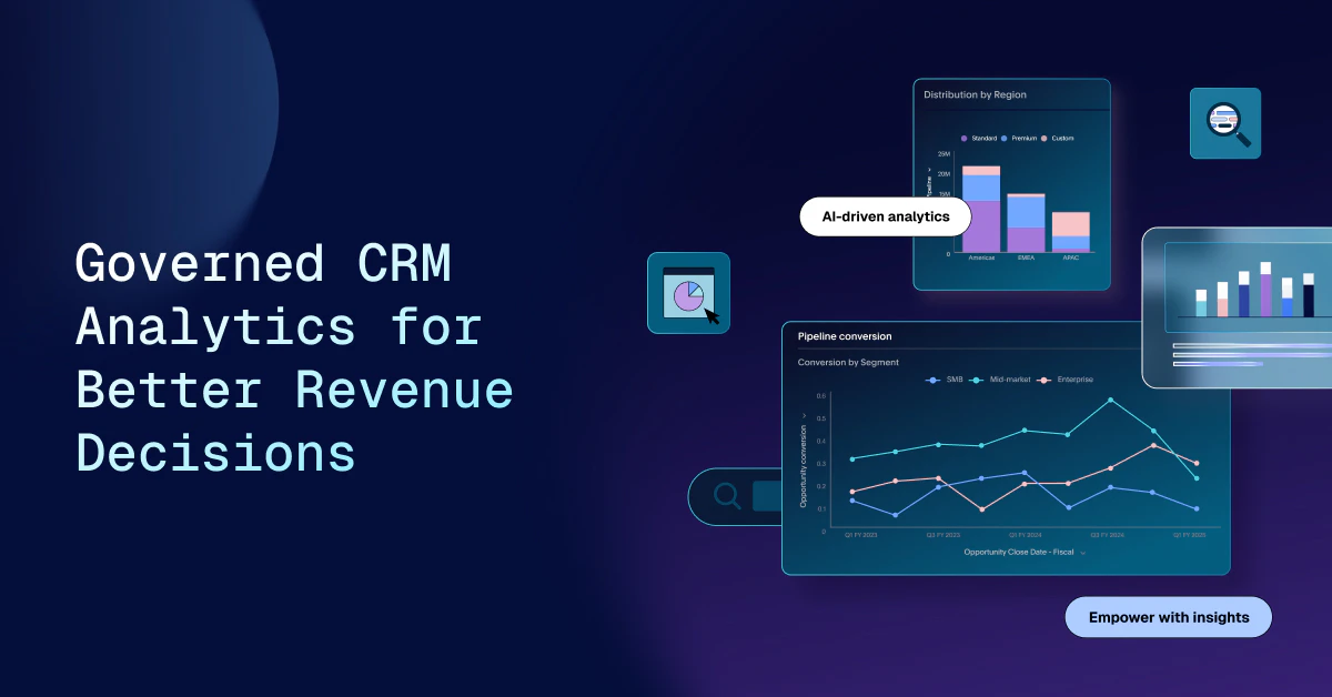 CRM Analytics: A Guide to Governed Revenue Insights